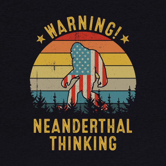 American Flag Neanderthal Thinking for Proud Neanderthals by TeeA